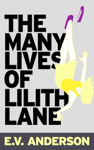 The-Many-Lives-of-Lilith-Lane-by-E.V.-Anderson-640x1024